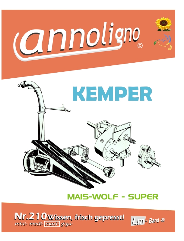 Kemper Häcksler Typ Mais-Wolf-Super Bild- Ersatzteilliste & Explosionszeichnungen - annoligno 210